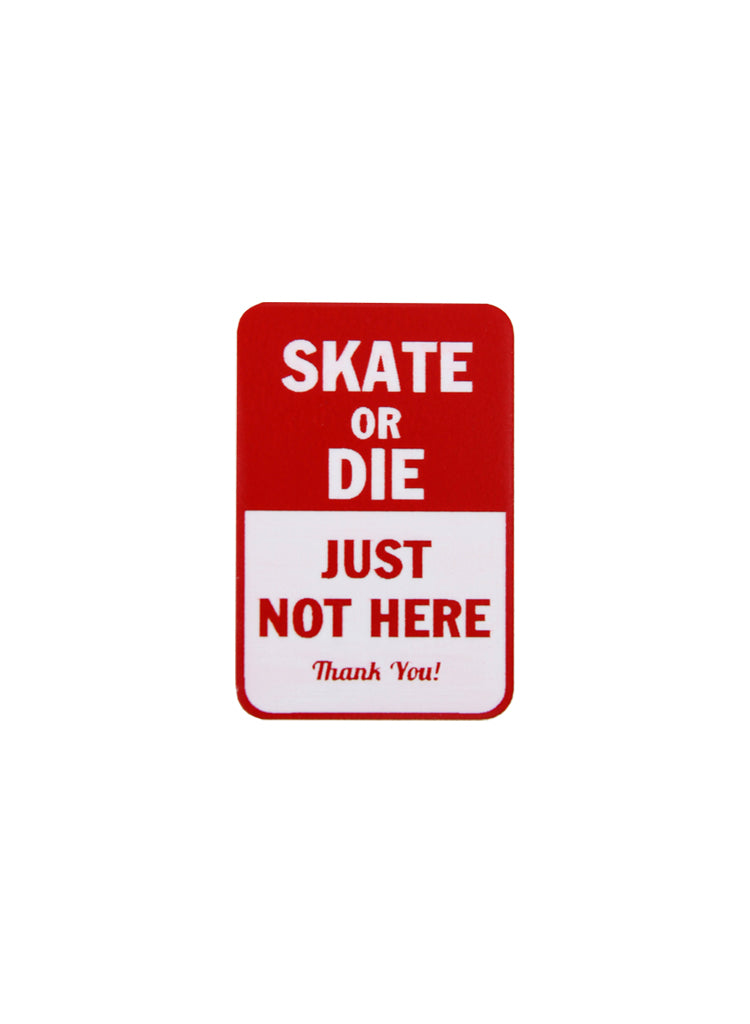 FBS Mini Sign 'SKATE OR DIE'